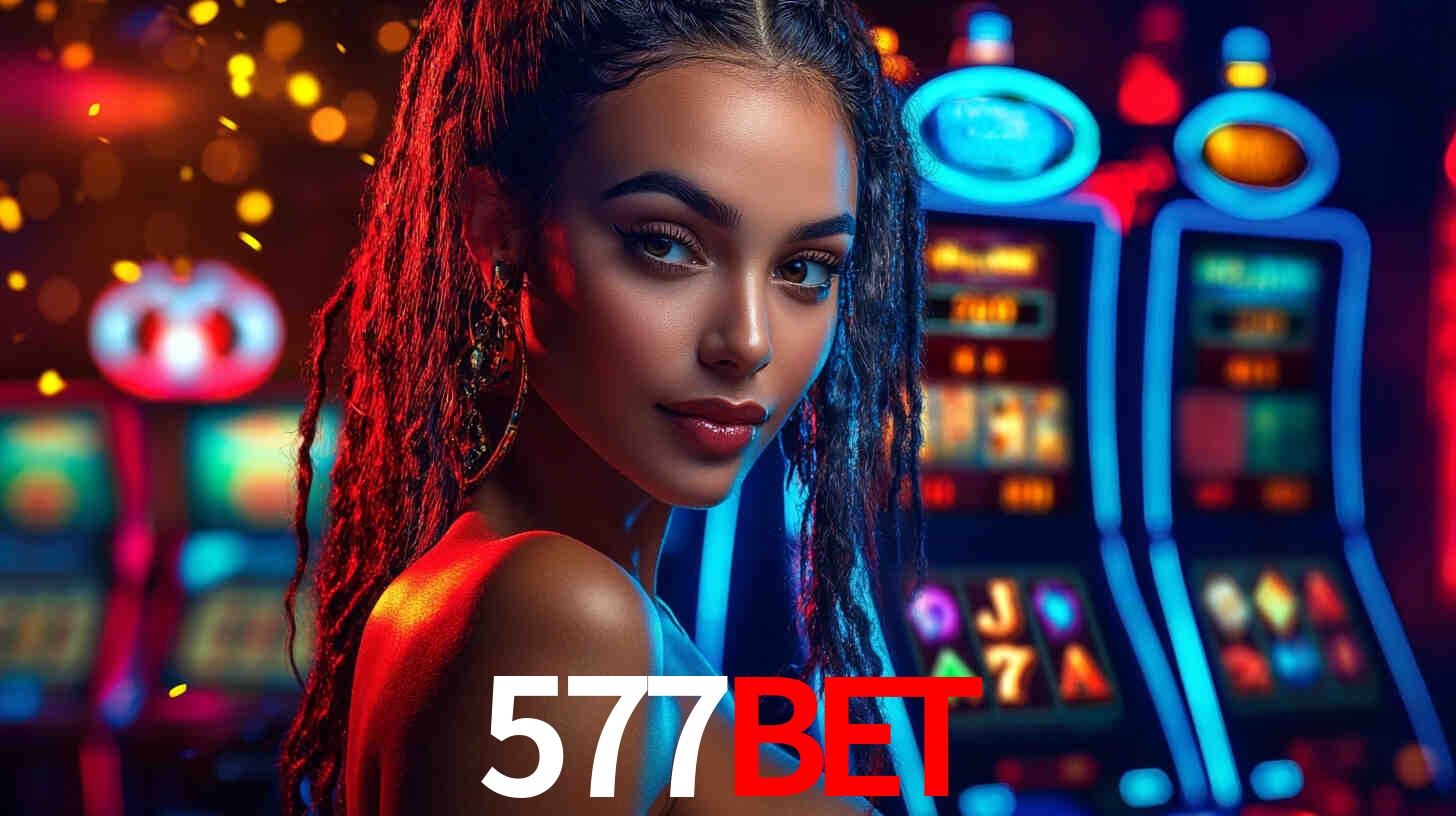 Apostas Esportivas na 577BET: Um Guia Completo